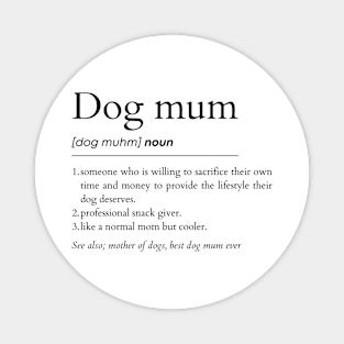 Dog Mum Noun Magnet